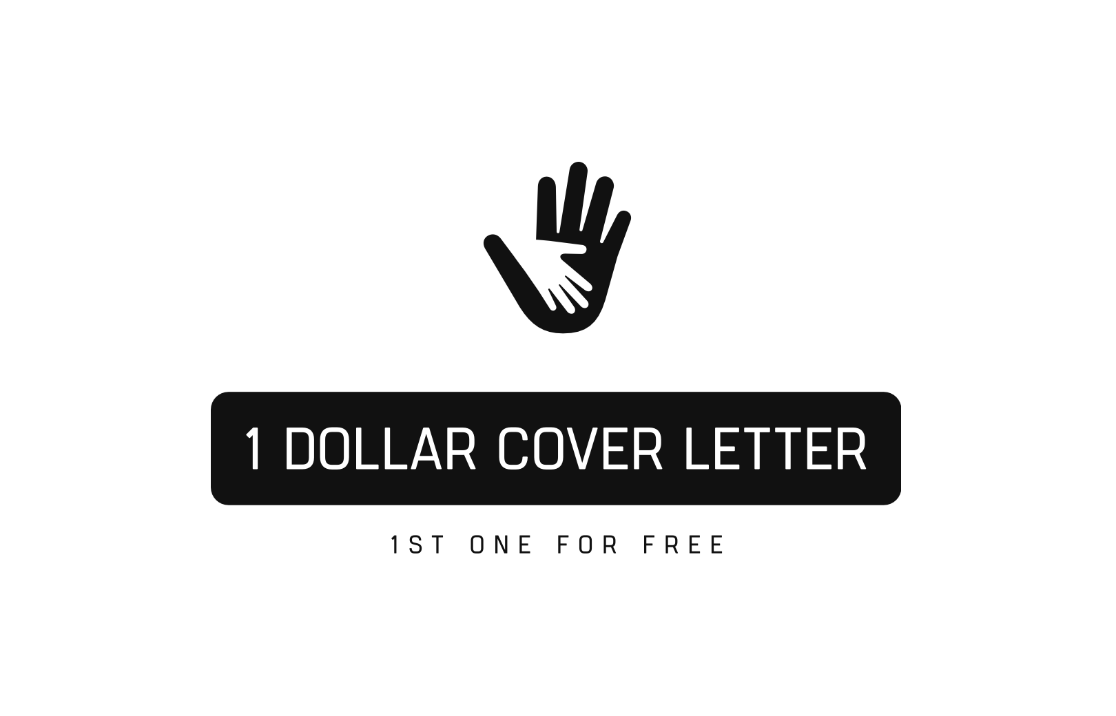 1 Dollar Cover Letter - First one for free